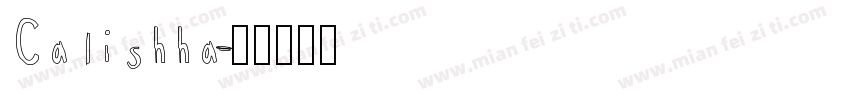 Calishha字体转换