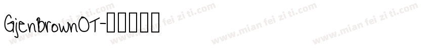 GjenBrownOT字体转换