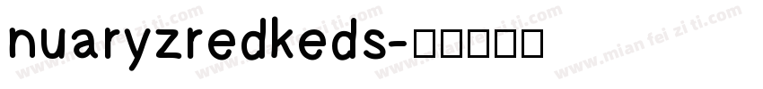 nuaryzredkeds字体转换