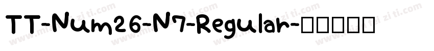 TT-Num26-N7-Regular字体转换