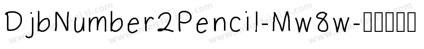 DjbNumber2Pencil-Mw8w字体转换
