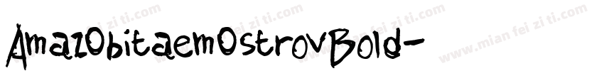 AmazObitaemOstrovBold字体转换