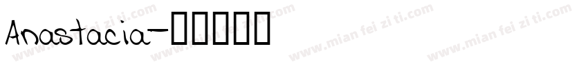 Anastacia字体转换
