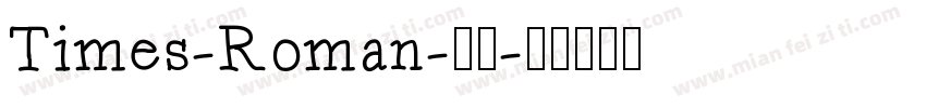 Times-Roman-常规字体转换