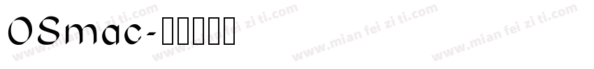 OSmac字体转换