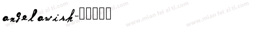 angelawish字体转换
