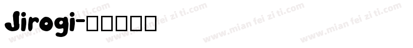Jirogi字体转换