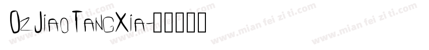 OzJiaoTangXia字体转换