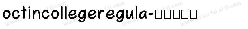 octincollegeregula字体转换