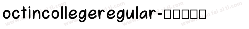 octincollegeregular字体转换