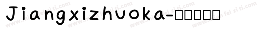 Jiangxizhuoka字体转换