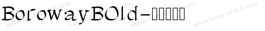 BorowayBOld字体转换