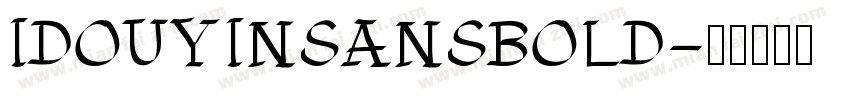 IDOUYINSANSBOLD字体转换