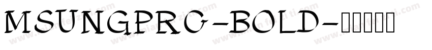 MSUNGPRC-BOLD字体转换