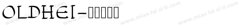 OLDHEI字体转换