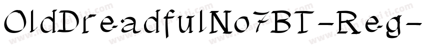 OldDreadfulNo7BT-Reg字体转换