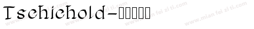 Tschichold字体转换