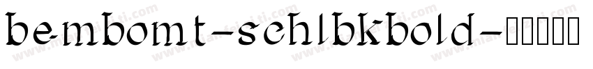 bembomt-schlbkbold字体转换