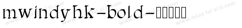 mwindyhk-bold字体转换