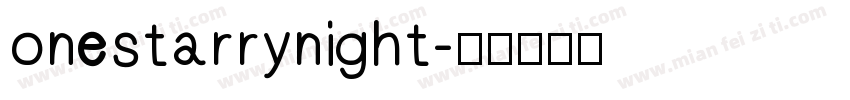 onestarrynight字体转换