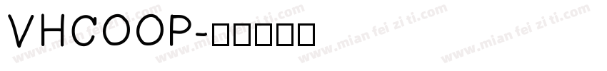 VHCOOP字体转换