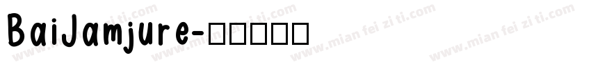 BaiJamjure字体转换