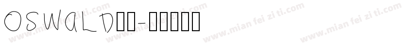 OSWALD字体字体转换