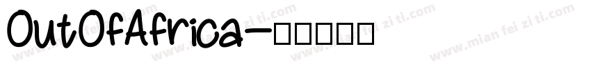 OutOfAfrica字体转换