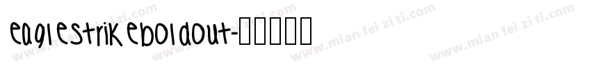 eaglestrikeboldout字体转换