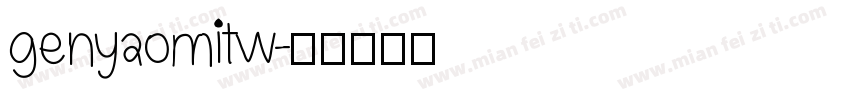 genyaomitw字体转换
