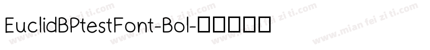 EuclidBPtestFont-Bol字体转换