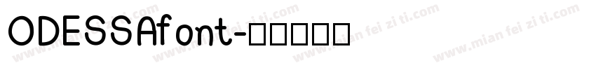 ODESSAfont字体转换