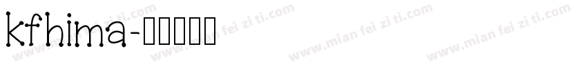 kfhima字体转换