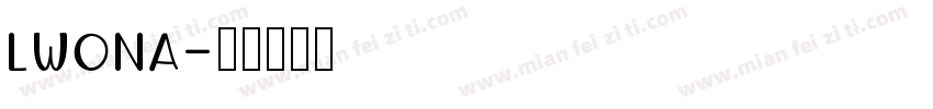 lwona字体转换