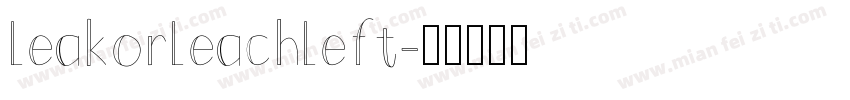 LeakorLeachLeft字体转换
