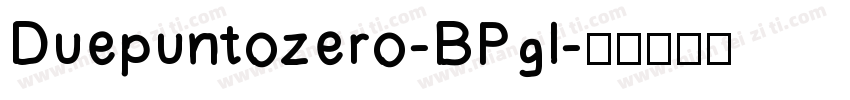 Duepuntozero-BPgl字体转换