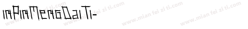 inPinMengDaiTi字体转换
