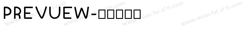 PREVUEW字体转换
