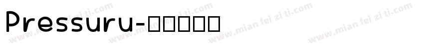 Pressuru字体转换