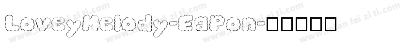 LoveyMelody-EaPon字体转换