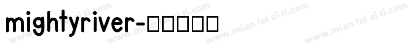mightyriver字体转换