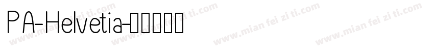 PA-Helvetia字体转换