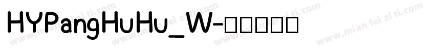 HYPangHuHu_W字体转换