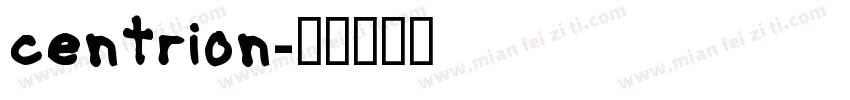 centrion字体转换
