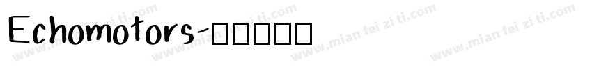 Echomotors字体转换