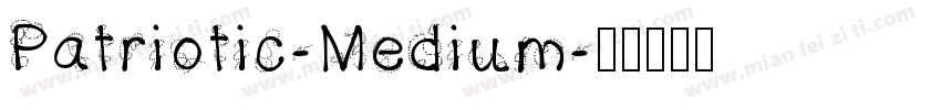 Patriotic-Medium字体转换