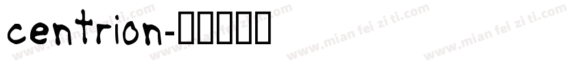 centrion字体转换