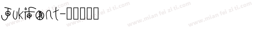 JukiFont字体转换