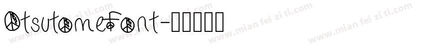 OtsutomeFont字体转换