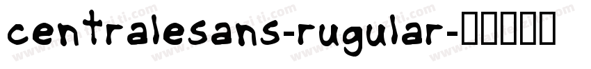 centralesans-rugular字体转换